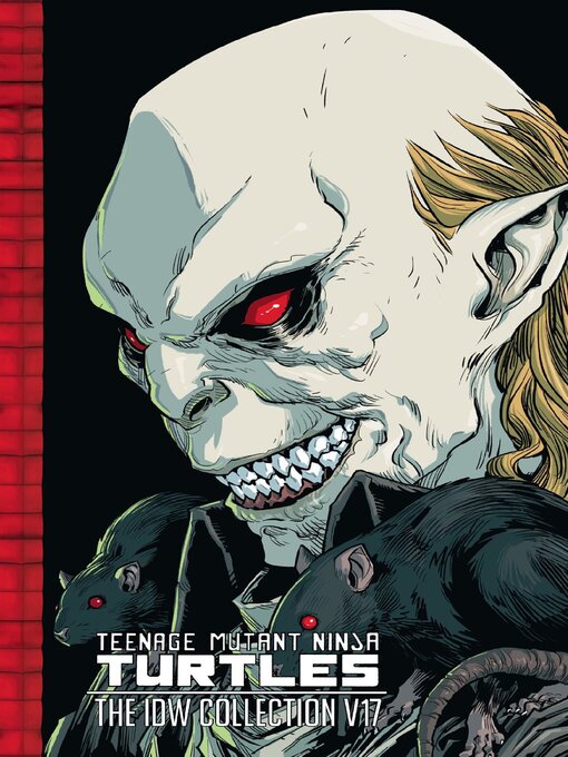 Title details for Teenage Mutant Ninja Turtles - The Idw Collection Volume 17 by Idea and Design Work, LLC - Available